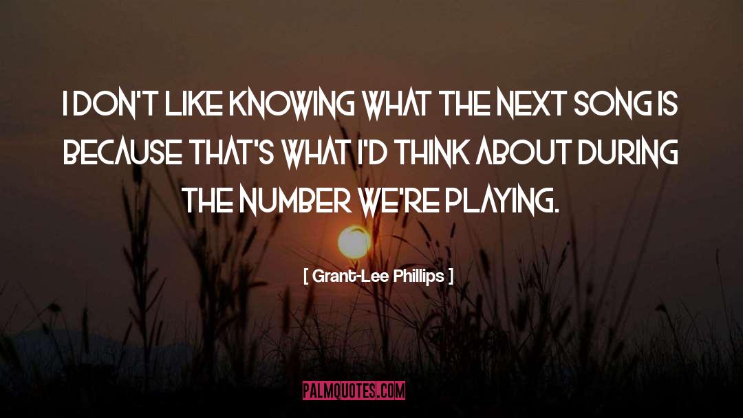 Next Song quotes by Grant-Lee Phillips