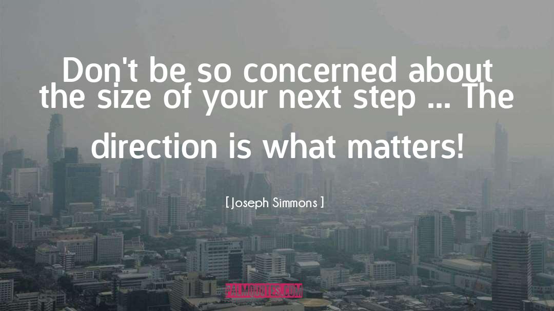Next Step quotes by Joseph Simmons