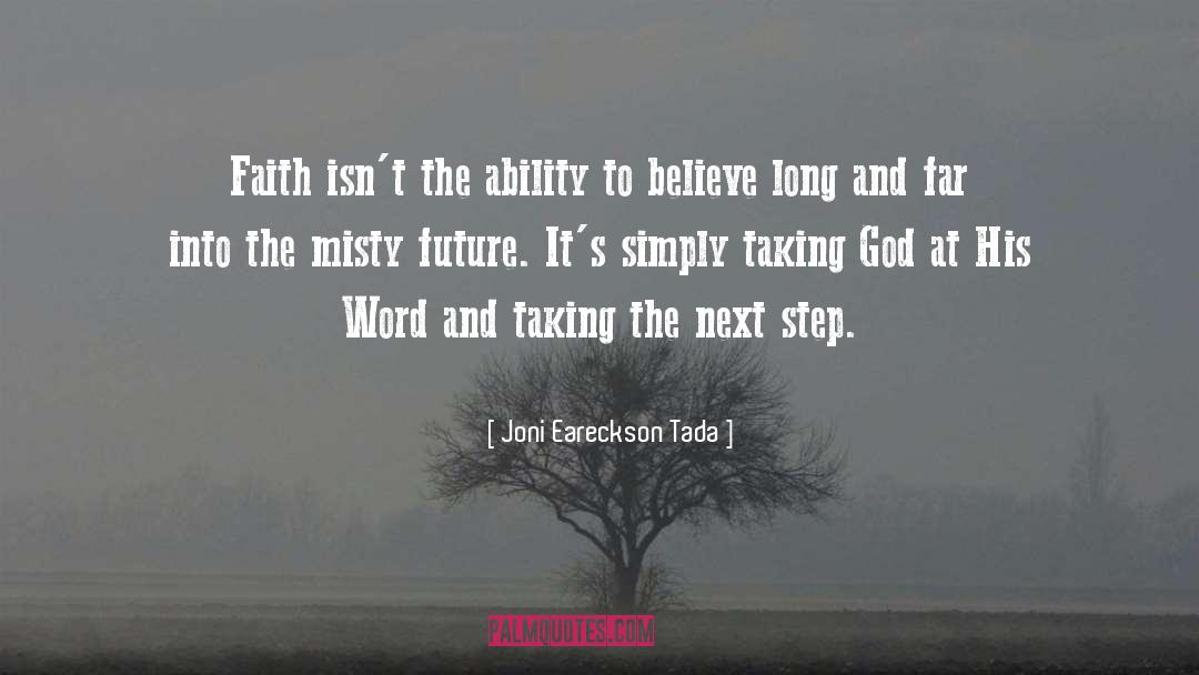 Next Steps quotes by Joni Eareckson Tada