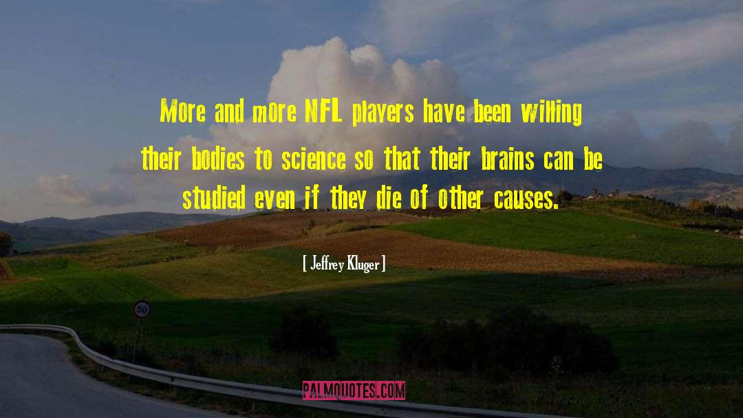 Nfl Players quotes by Jeffrey Kluger