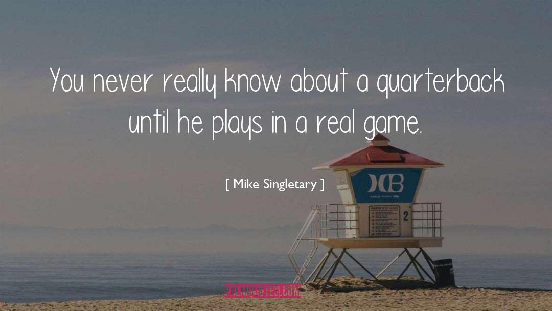 Nfl quotes by Mike Singletary
