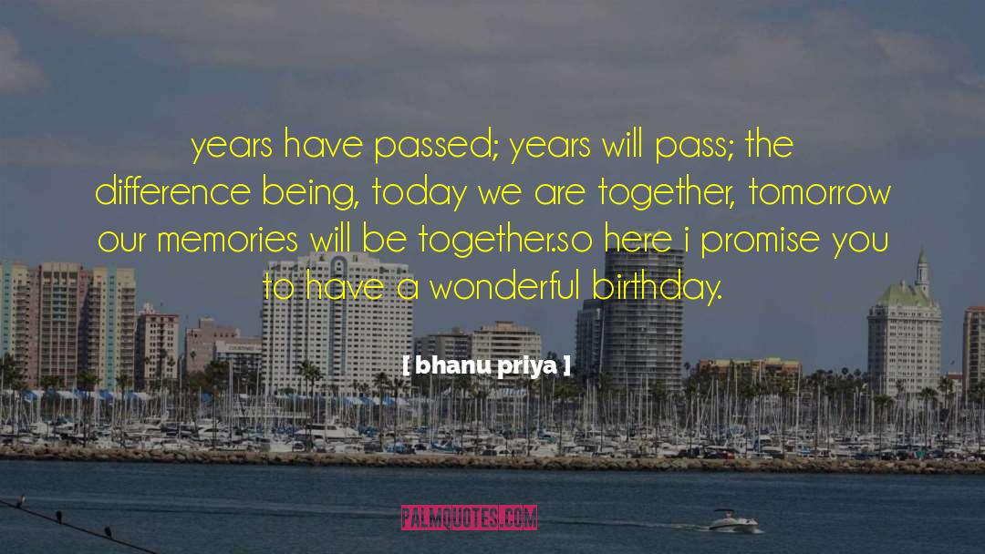 Ngahuia Piripis Birthday quotes by Bhanu Priya