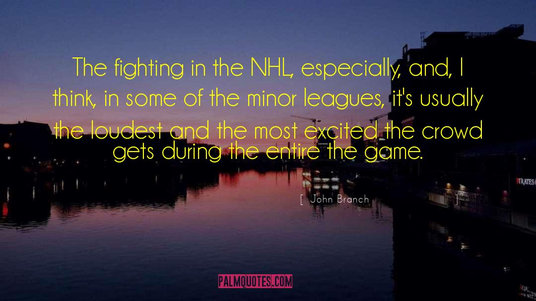 Nhl quotes by John Branch