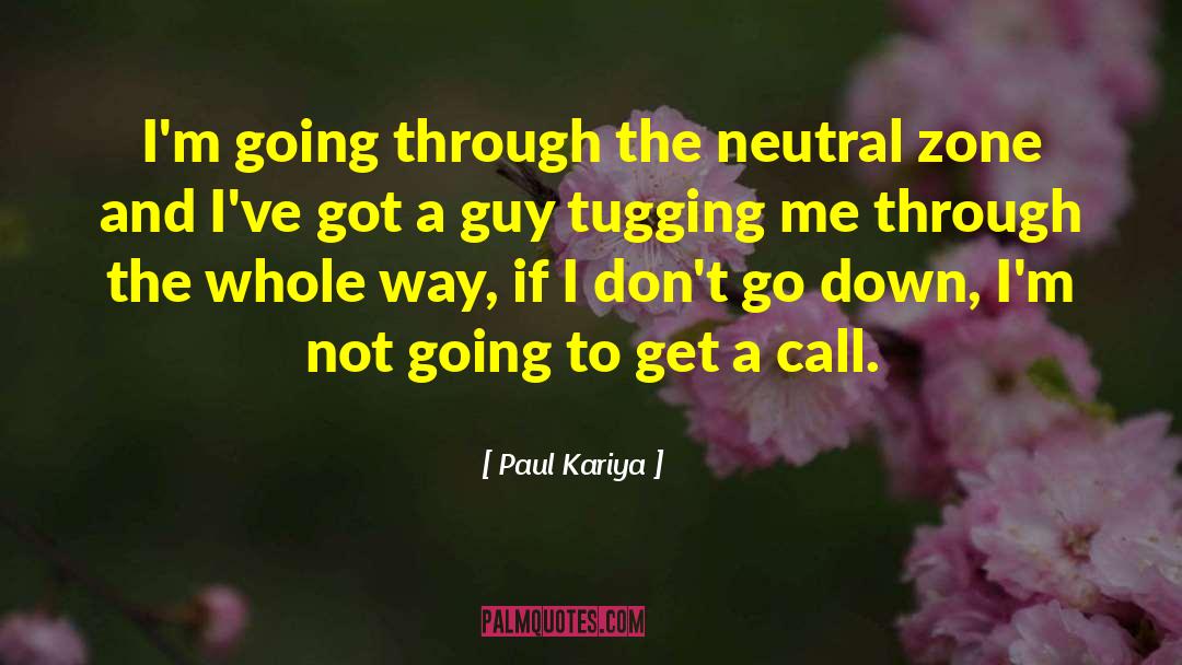 Nhl quotes by Paul Kariya