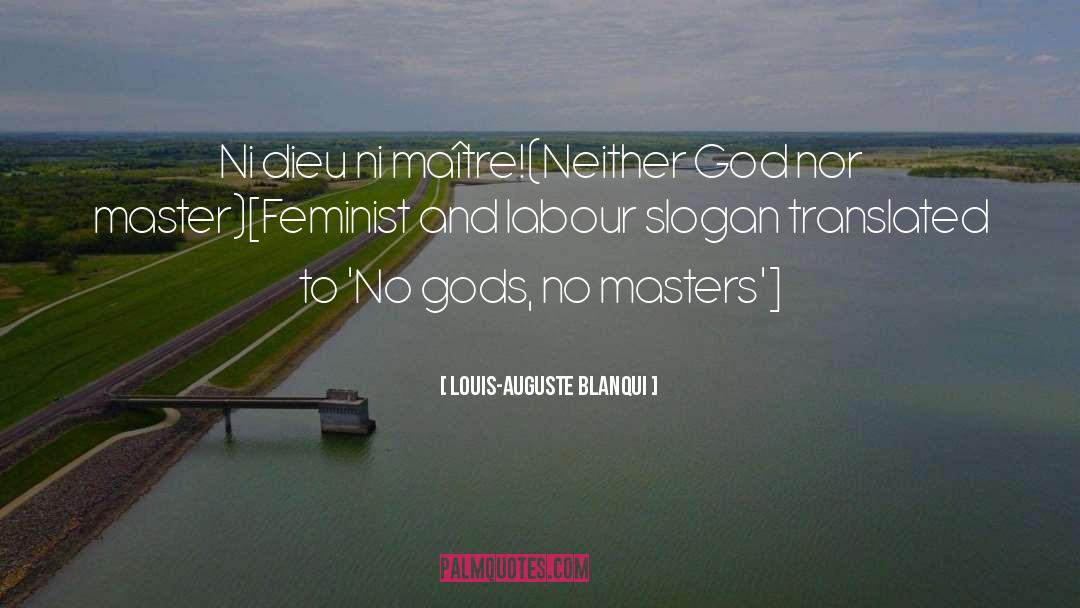 Ni quotes by Louis-Auguste Blanqui