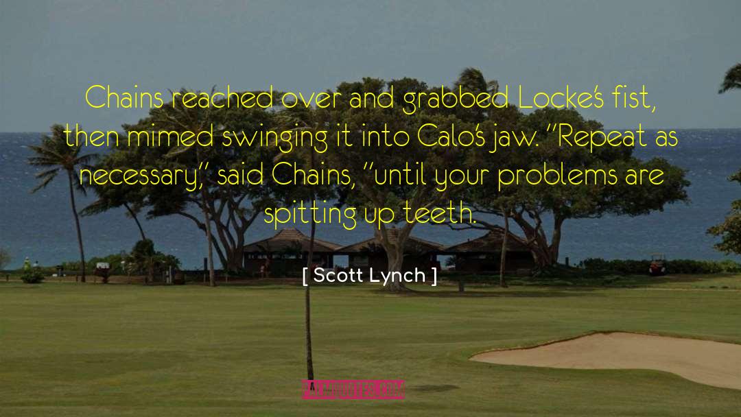 Niall Lynch quotes by Scott Lynch