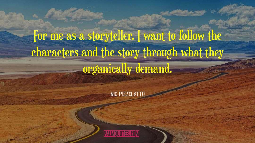 Nic quotes by Nic Pizzolatto