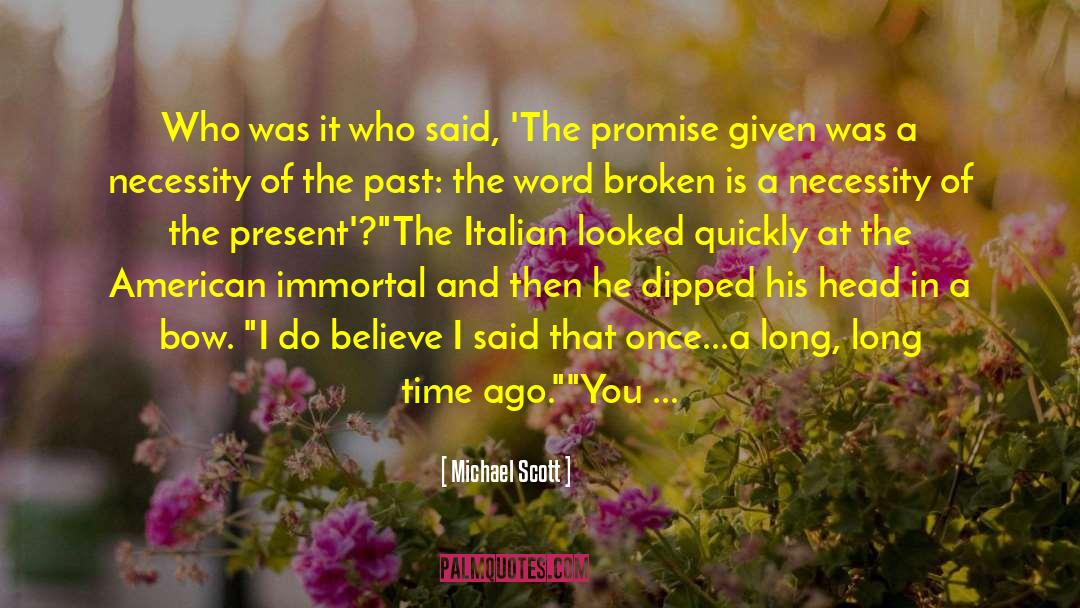 Niccolo Machiavelli quotes by Michael Scott