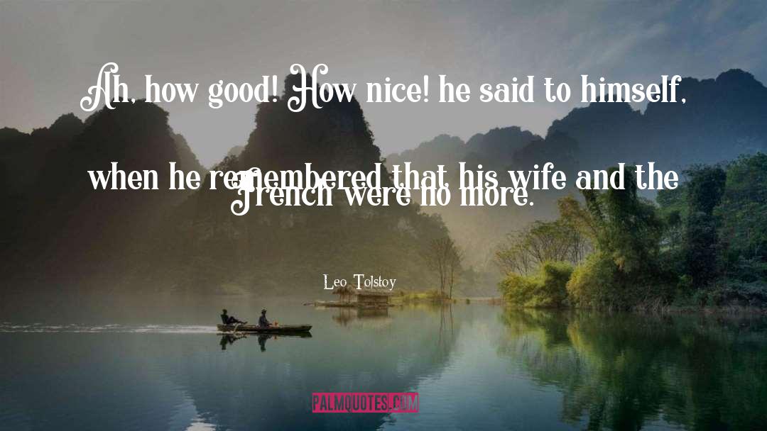 Nice And Sad quotes by Leo Tolstoy