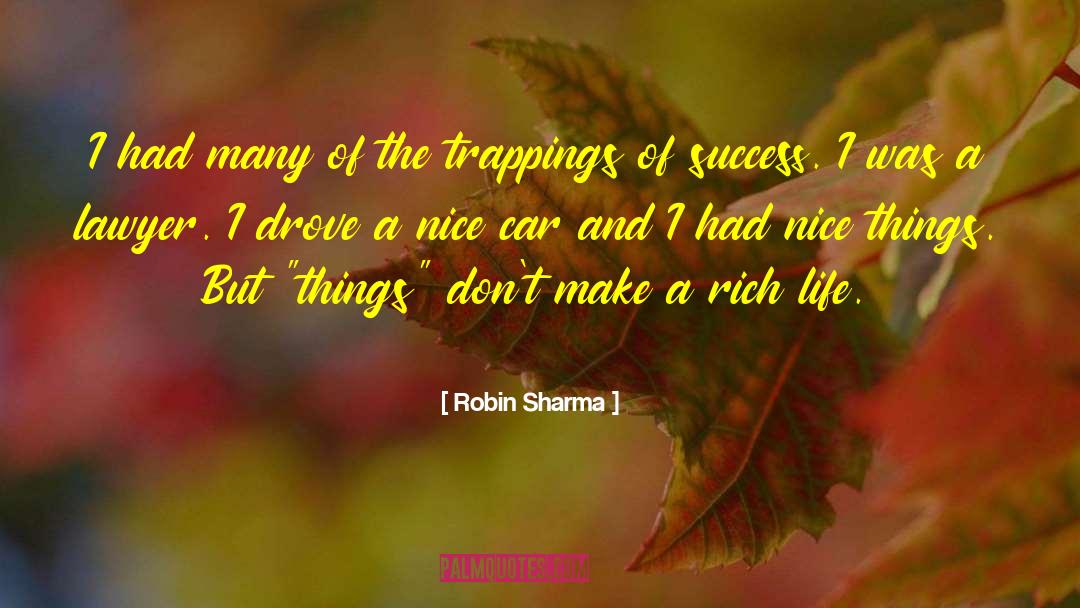 Nice Cars quotes by Robin Sharma