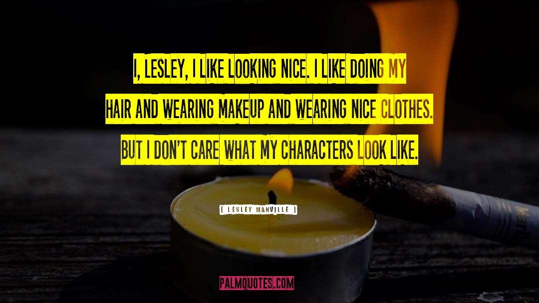 Nice Clothes quotes by Lesley Manville
