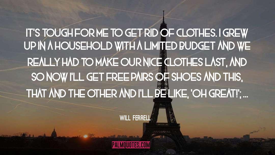 Nice Clothes quotes by Will Ferrell