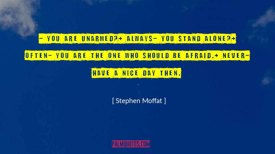 Nice Day quotes by Stephen Moffat