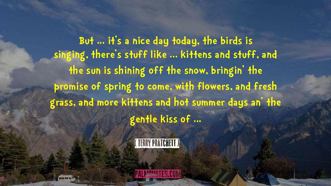 Nice Day quotes by Terry Pratchett