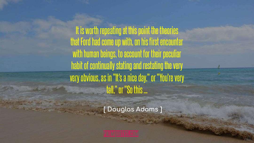 Nice Day quotes by Douglas Adams