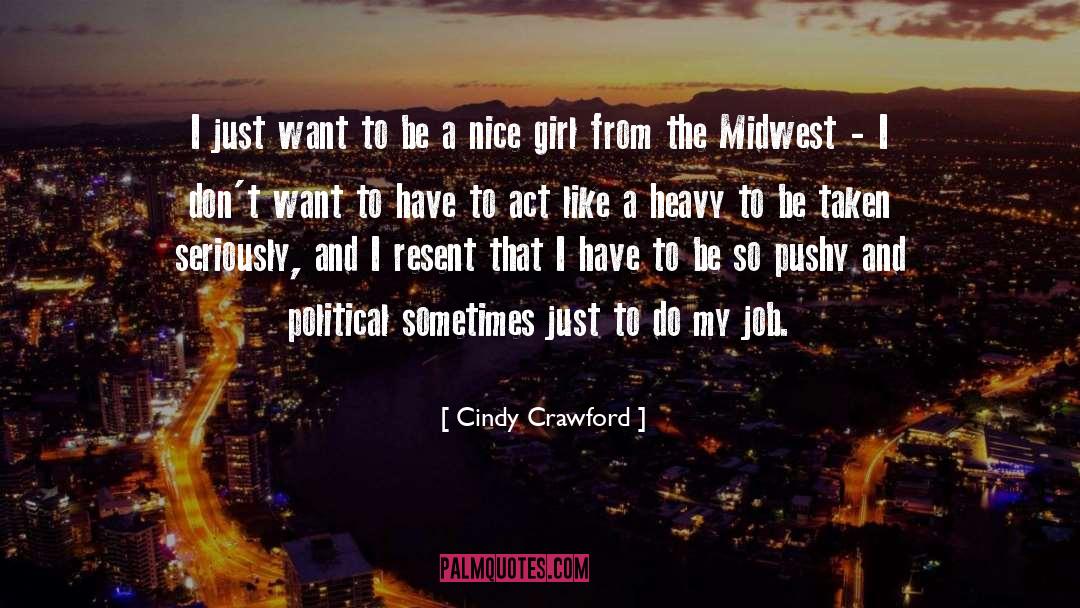 Nice Girl quotes by Cindy Crawford