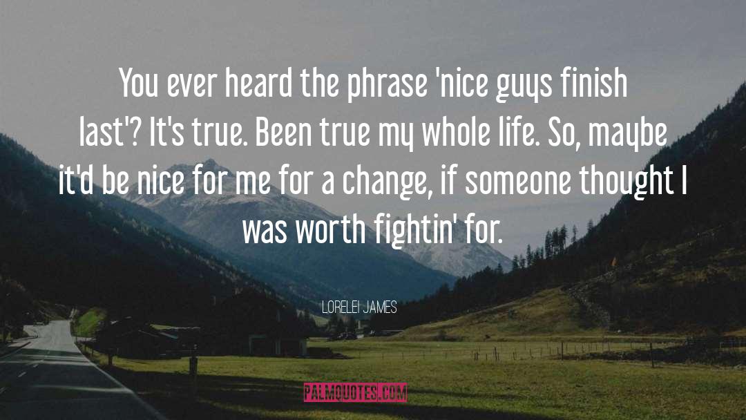 Nice Guys Finish Last quotes by Lorelei James