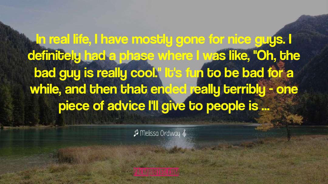Nice Guys quotes by Melissa Ordway