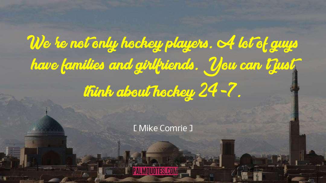 Nice Guys quotes by Mike Comrie