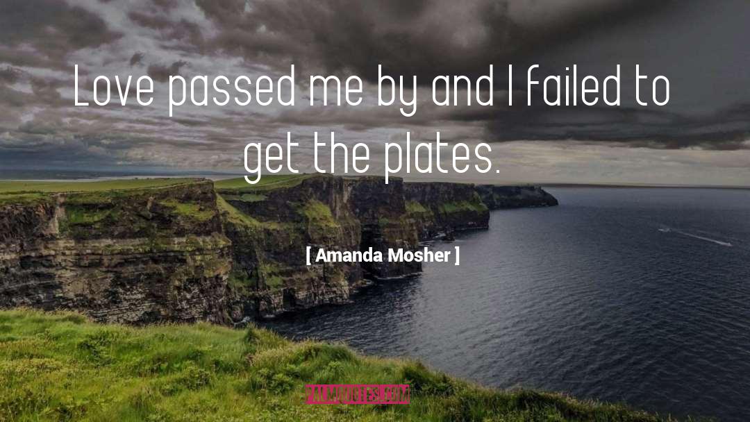 Nice Love Sayings And quotes by Amanda Mosher