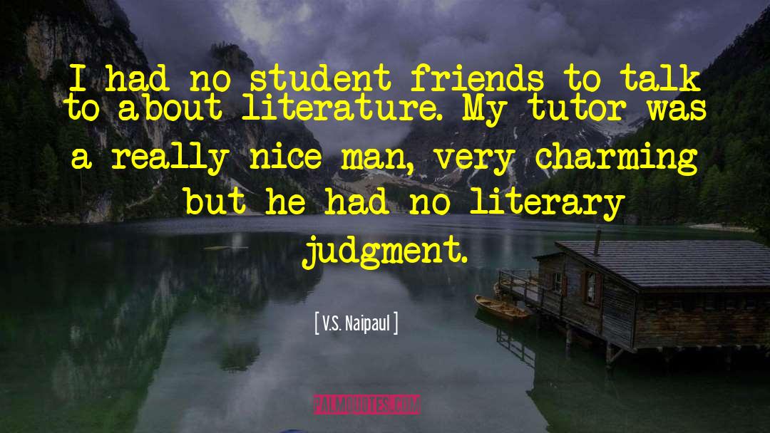 Nice Man quotes by V.S. Naipaul