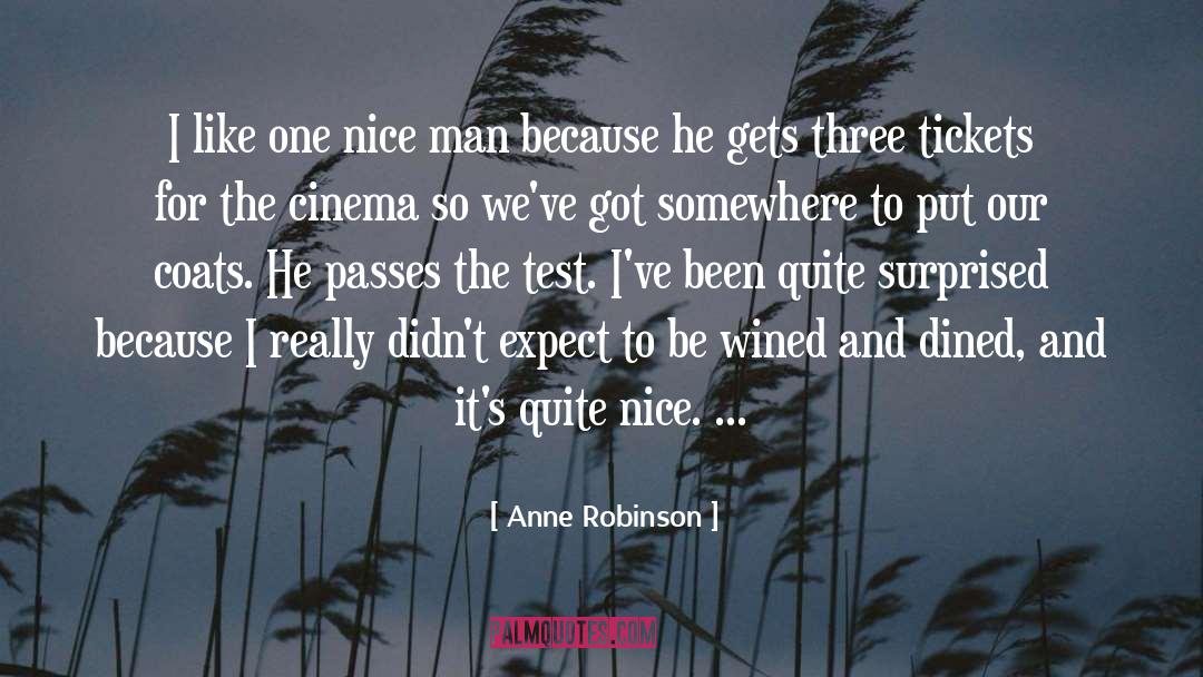 Nice Man quotes by Anne Robinson