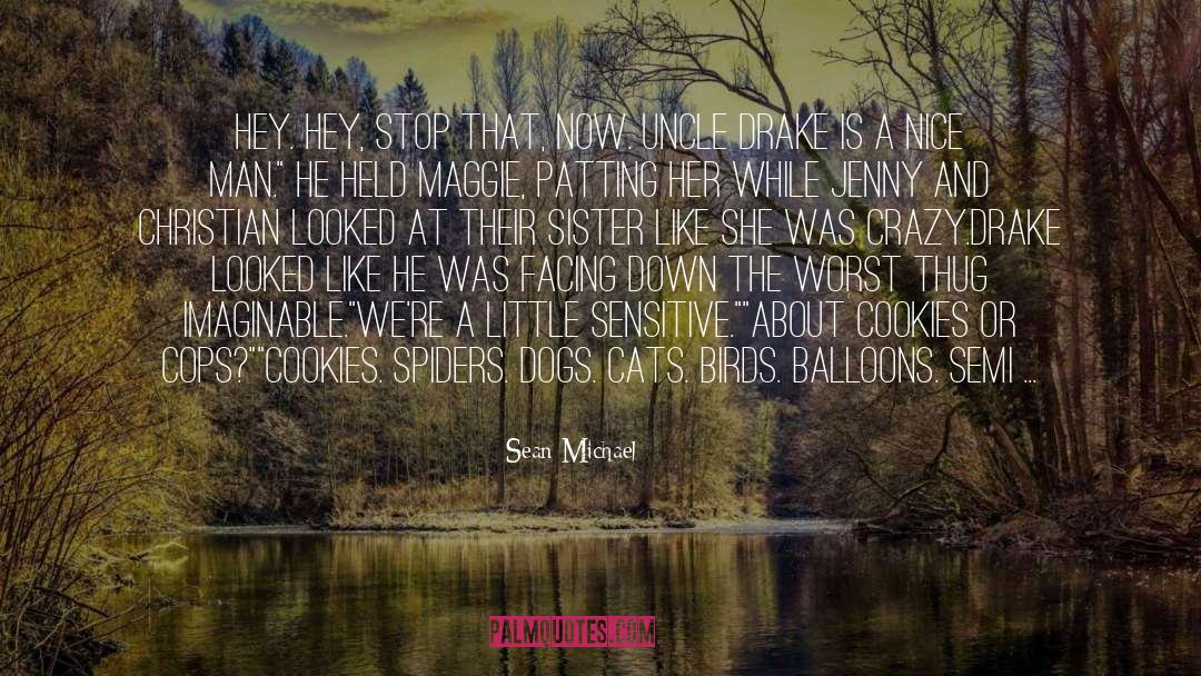 Nice Man quotes by Sean Michael