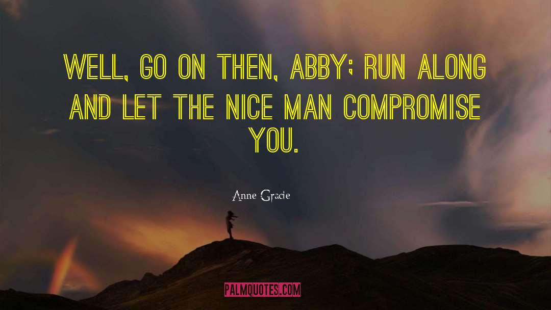 Nice Man quotes by Anne Gracie