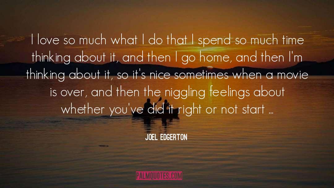 Nice Moments quotes by Joel Edgerton