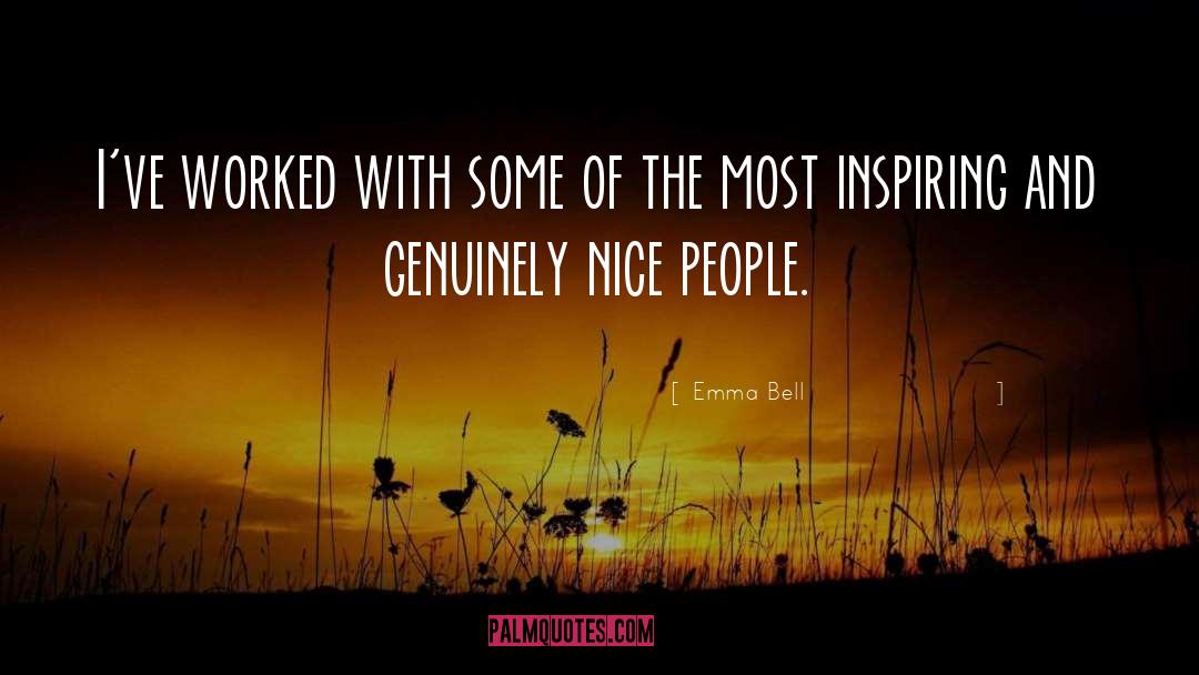 Nice People quotes by Emma Bell