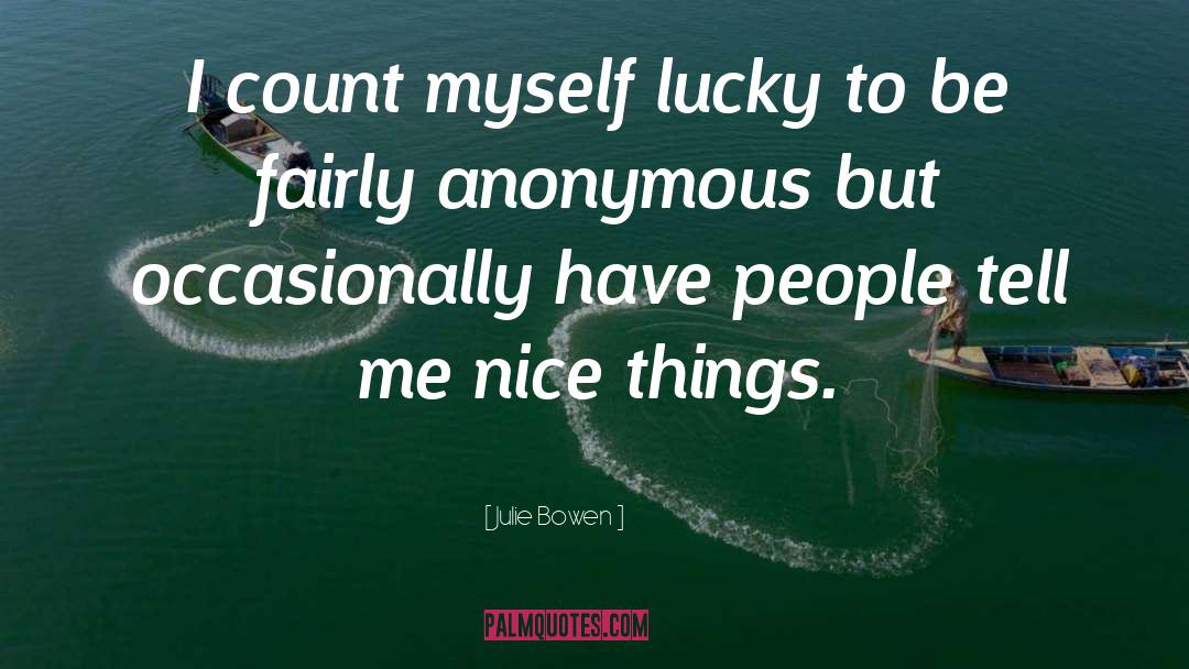 Nice People quotes by Julie Bowen