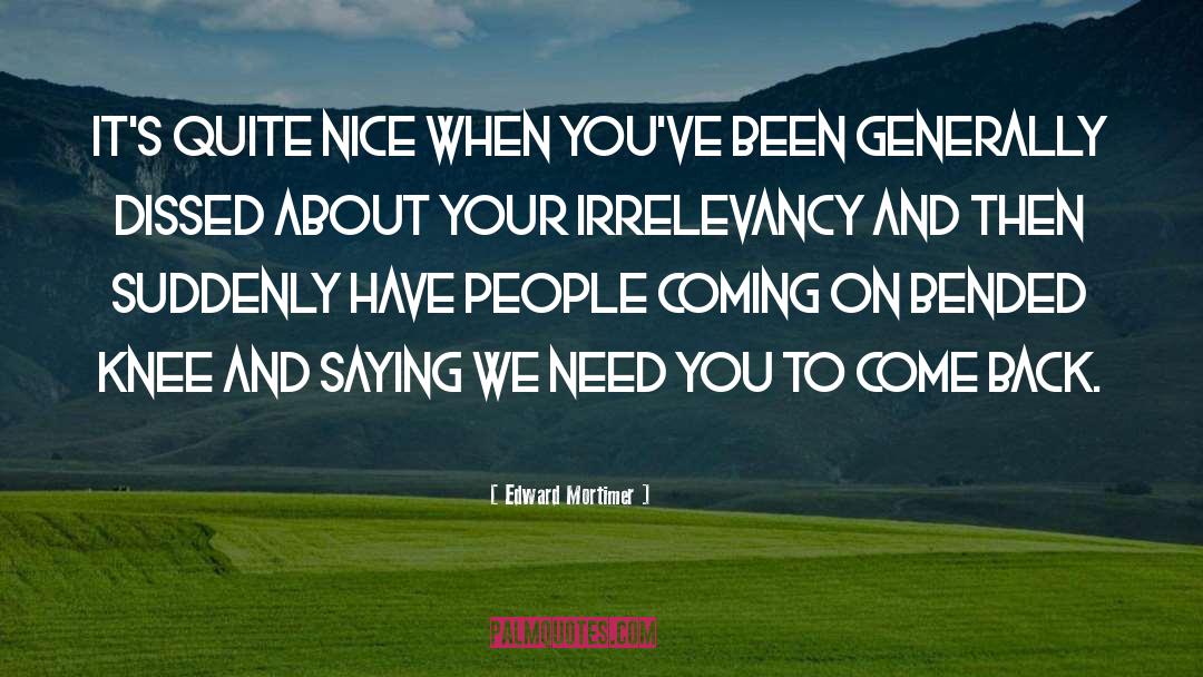 Nice People quotes by Edward Mortimer