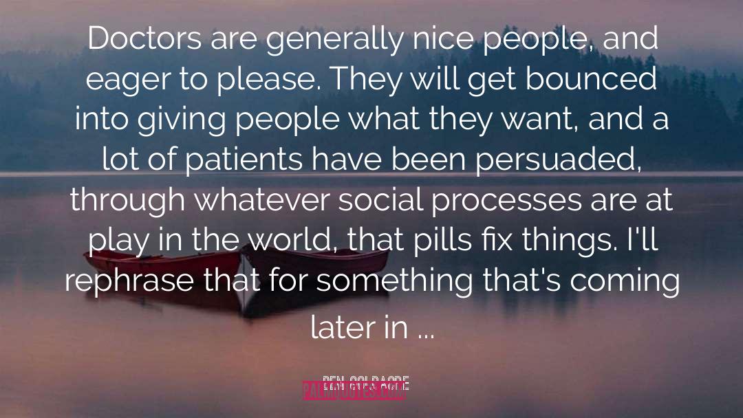 Nice People quotes by Ben Goldacre