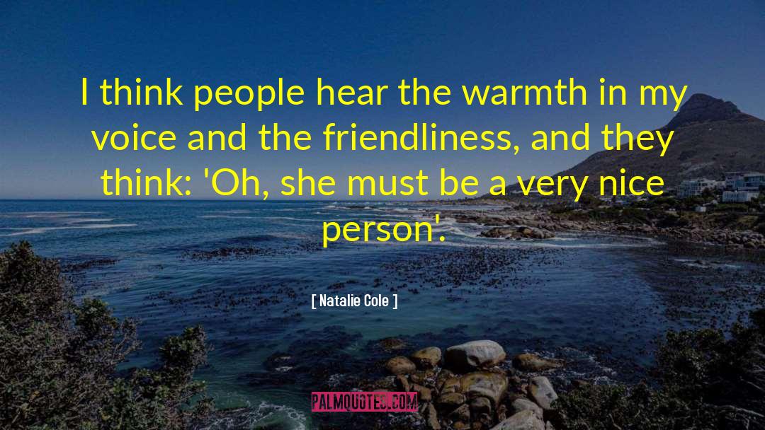 Nice Person quotes by Natalie Cole