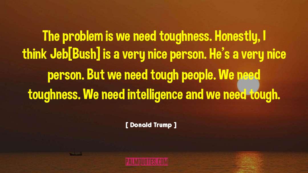 Nice Person quotes by Donald Trump