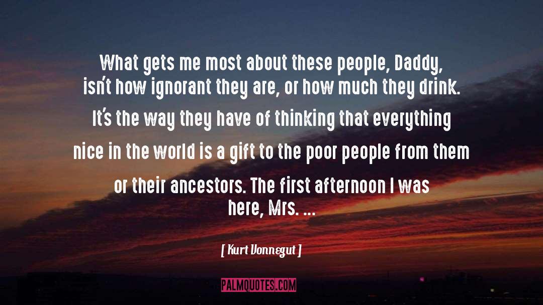 Nice quotes by Kurt Vonnegut