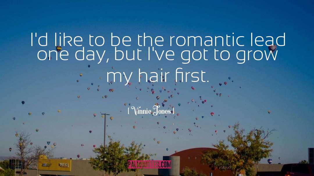 Nice Romantic quotes by Vinnie Jones