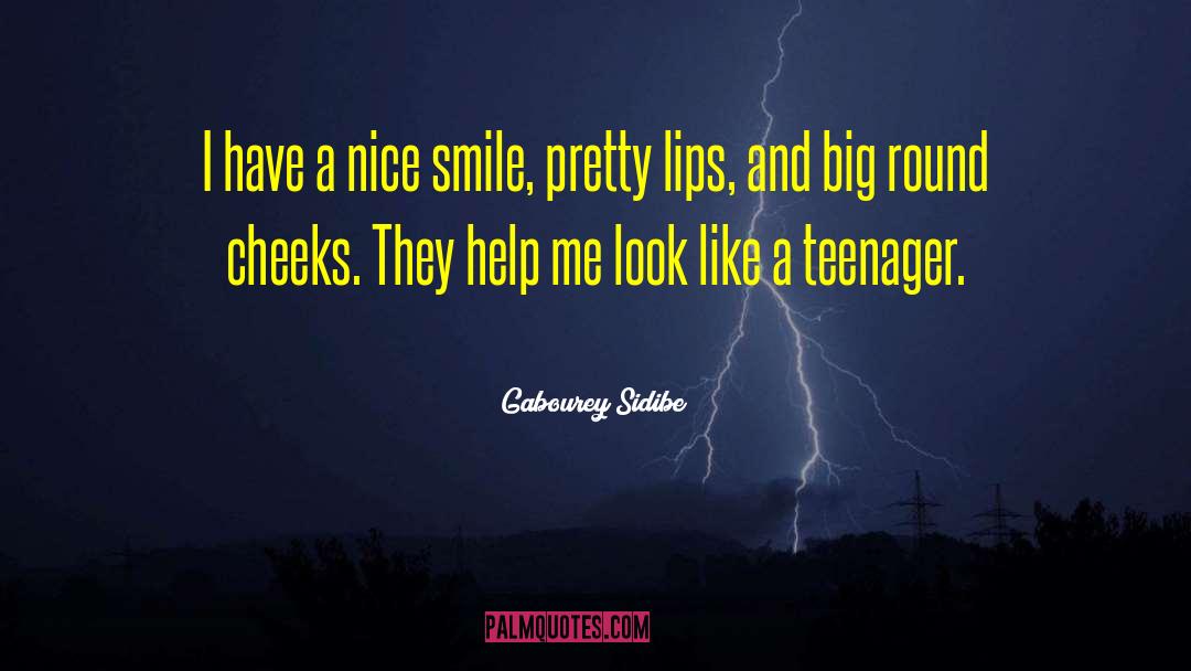 Nice Smile quotes by Gabourey Sidibe