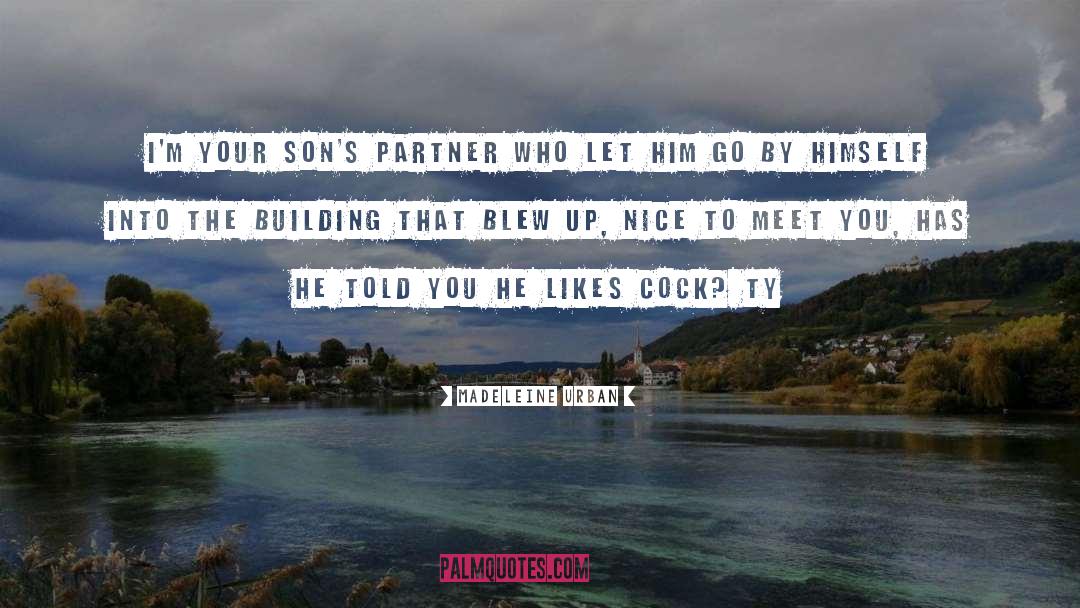 Nice Son quotes by Madeleine Urban