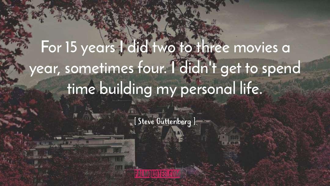 Nice Time quotes by Steve Guttenberg