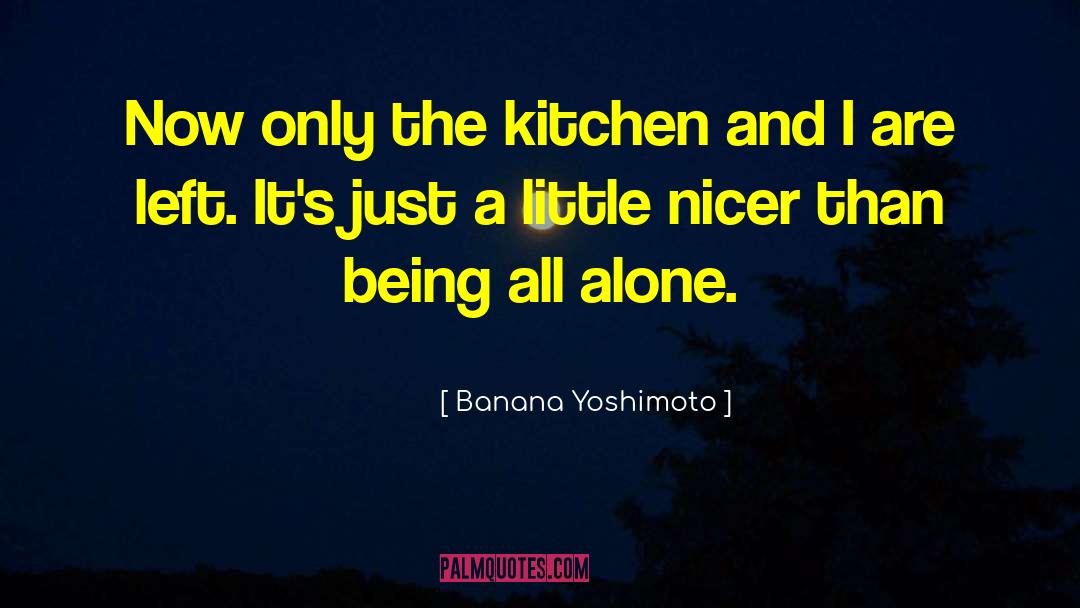 Nicer quotes by Banana Yoshimoto