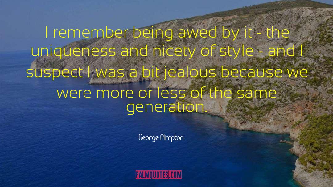 Niceties quotes by George Plimpton