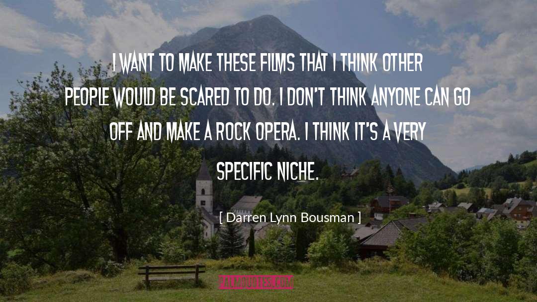 Niche quotes by Darren Lynn Bousman