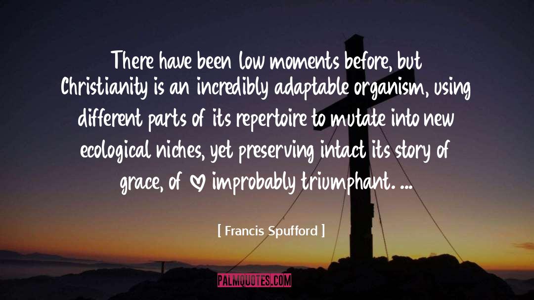 Niches quotes by Francis Spufford