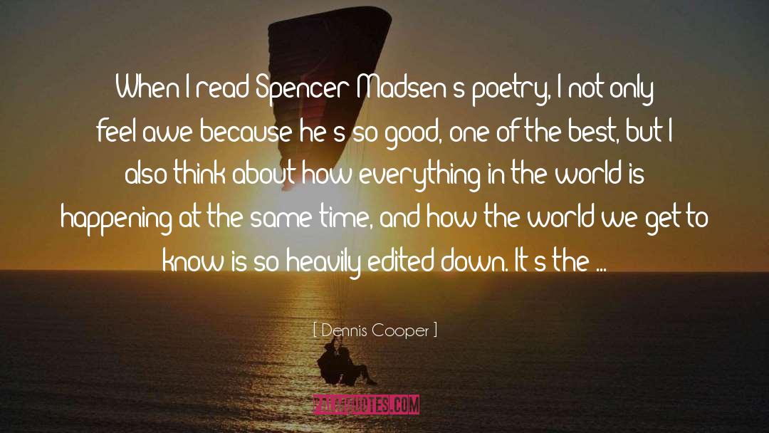 Nicholaa Spencer quotes by Dennis Cooper