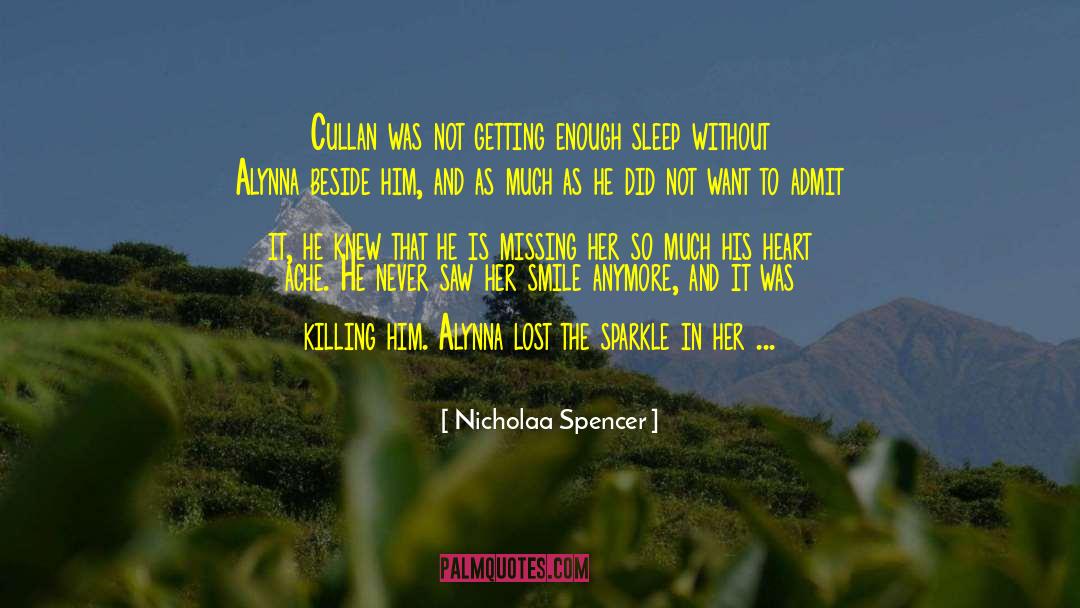 Nicholaa Spencer quotes by Nicholaa Spencer