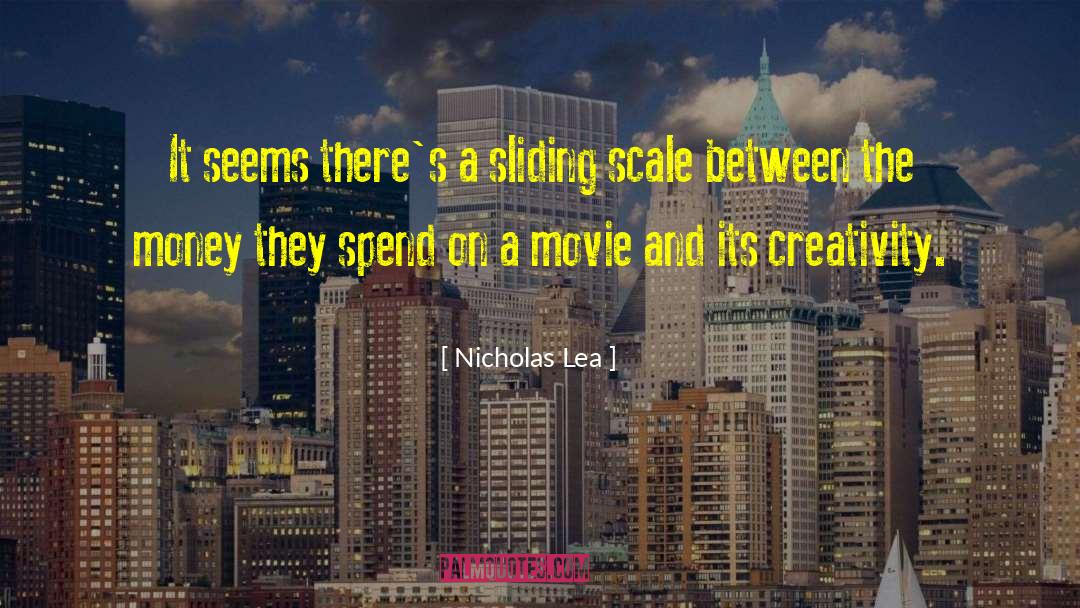Nicholas Cage quotes by Nicholas Lea