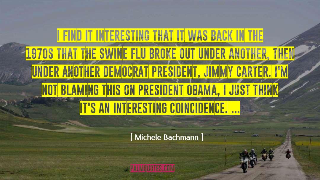 Nicholas Carter quotes by Michele Bachmann