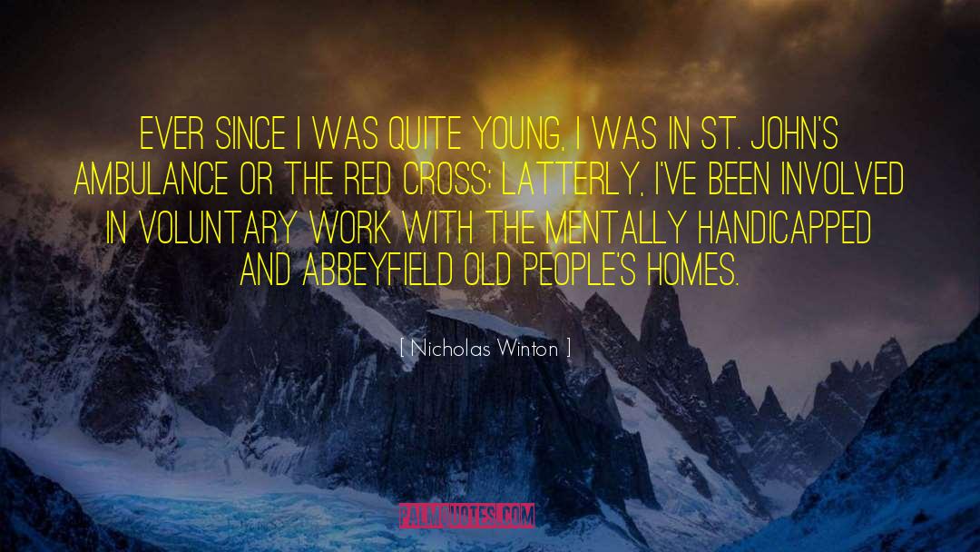 Nicholas St North quotes by Nicholas Winton