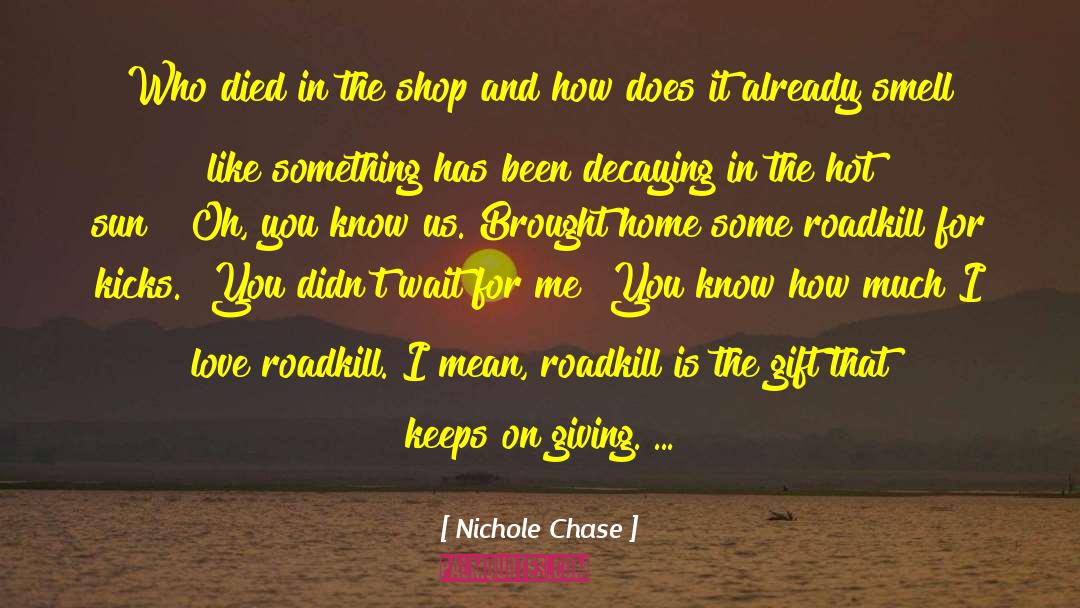 Nichole Chase quotes by Nichole Chase